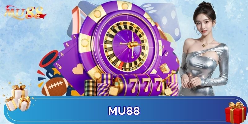 MU88 là hệ thống cá cược đa dạng